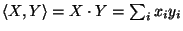 $\langle X,Y\rangle=X\cdot Y=\sum_ix_iy_i$