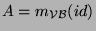 $A=m_{{\cal V}{\cal B}}(id)$