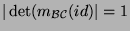 $\vert\det(m_{{\cal B}{\cal C}}(id)\vert=1$