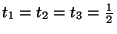 $t_1=t_2=t_3=\frac{1}{2}$