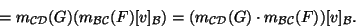 \begin{displaymath}=m_{{\cal C}{\cal D}}(G)(m_{{\cal B}{\cal C}}(F)[v]_{{\cal B}...
...cal C}{\cal D}}(G)\cdot m_{{\cal B}{\cal C}}(F))[v]_{{\cal B}}.\end{displaymath}