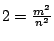 $2={m^2\over n^2}$