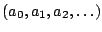 $(a_0,a_1,a_2,\dots)$